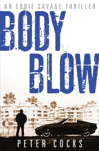 Peter Cocks - Body Blow, E-bok. Tillgänglighet: Lägg i varukorg