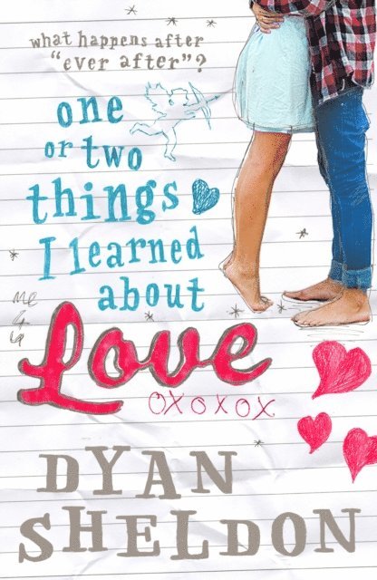 Dyan Sheldon - One or Two Things I Learned About Love, E-bok