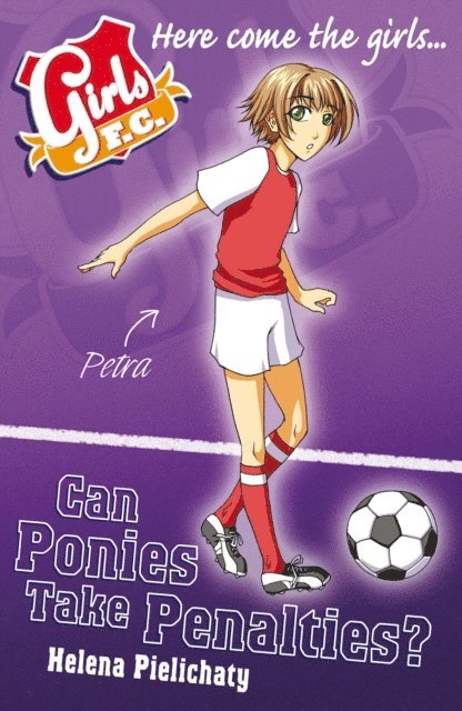 Helena Pielichaty - Girls FC 2: Can Ponies Take Penalties?, E-bok