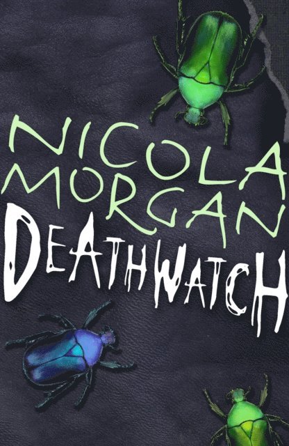 Nicola Morgan - Deathwatch, E-bok
