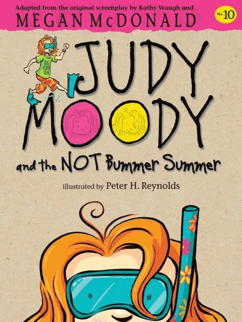 Megan McDonald - Judy Moody and the NOT Bummer Summer, E-bok
