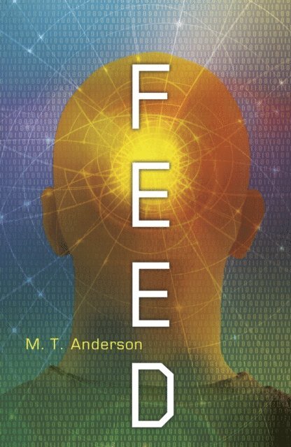 M. T. Anderson - Feed, E-bok
