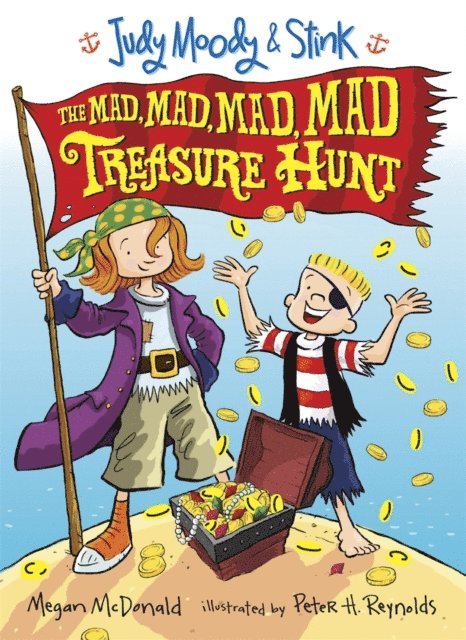 Megan McDonald - Judy Moody and Stink: The Mad, Mad, Mad, Mad Treasure Hunt, E-bok