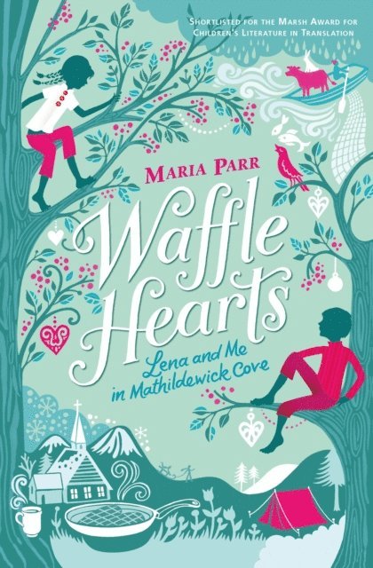 Maria Parr - Waffle Hearts, E-bok