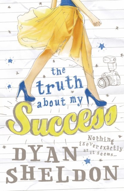 Dyan Sheldon - Truth About My Success, E-bok