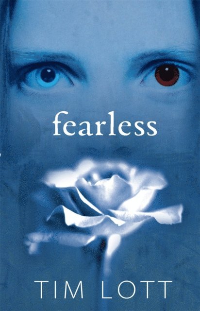 Tim Lott - Fearless, E-bok