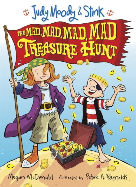 Megan McDonald - Judy Moody and Stink: The Mad, Mad, Mad, Mad Treasure Hunt, E-bok