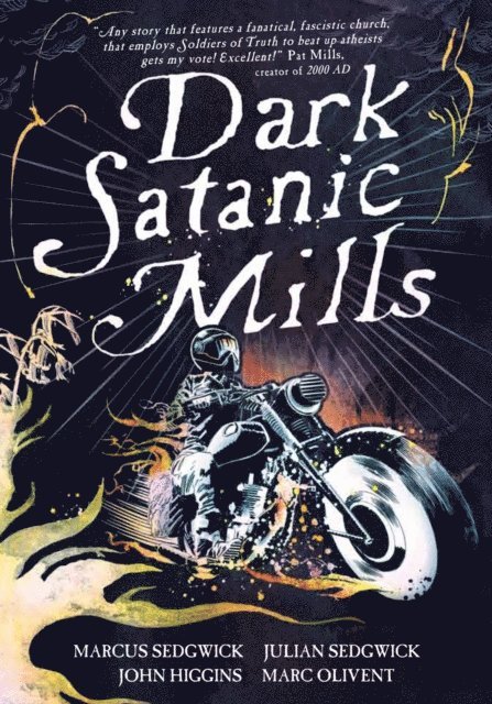 Marcus Sedgwick, Julian Sedgwick - Dark Satanic Mills, E-bok