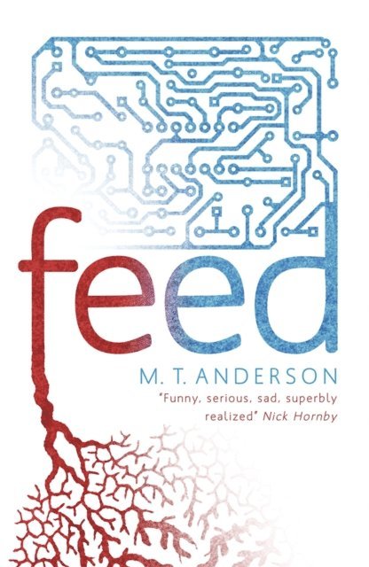 M. T. Anderson - Feed, E-bok