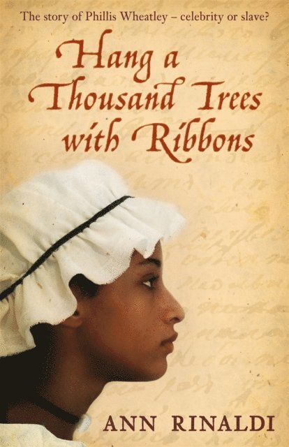 Ann Rinaldi - Hang a Thousand Trees with Ribbons, E-bok