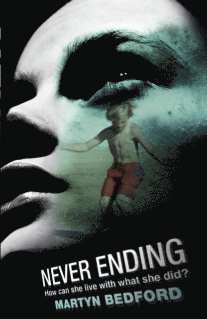 Martyn Bedford - Never Ending, E-bok. Tillgänglighet: Lägg i varukorg