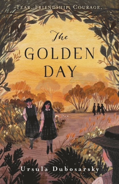 Ursula Dubosarsky - Golden Day, E-bok