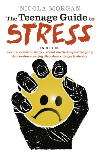 Nicola Morgan - Teenage Guide to Stress, E-bok