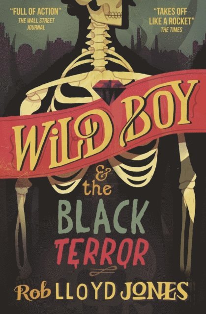 Rob Lloyd Jones - Wild Boy and the Black Terror, E-bok