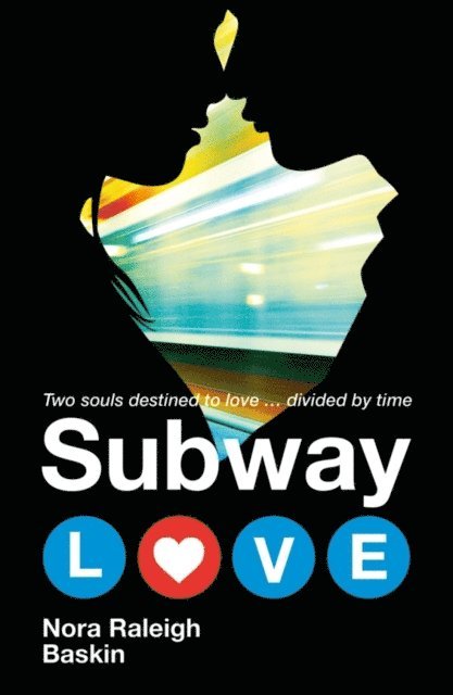 Nora Raleigh Baskin - Subway Love, E-bok