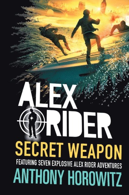 Anthony Horowitz - Secret Weapon, E-bok