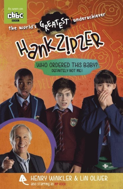 Henry Winkler, Lin Oliver - Hank Zipzer: Who Ordered this Baby? Definitely Not Me!, E-bok