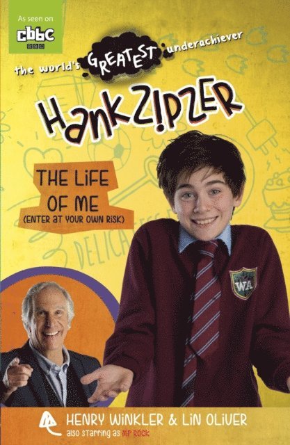 Henry Winkler, Lin Oliver - Hank Zipzer: The Life of Me (Enter at Your Own Risk), E-bok