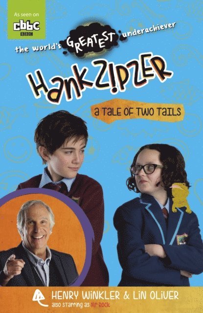 Henry Winkler, Lin Oliver - Hank Zipzer: A Tale of Two Tails, E-bok