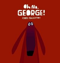 Oh No, George!