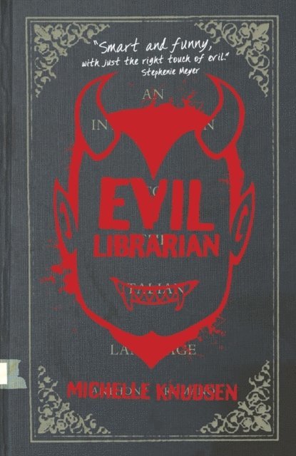 Michelle Knudsen - Evil Librarian, E-bok