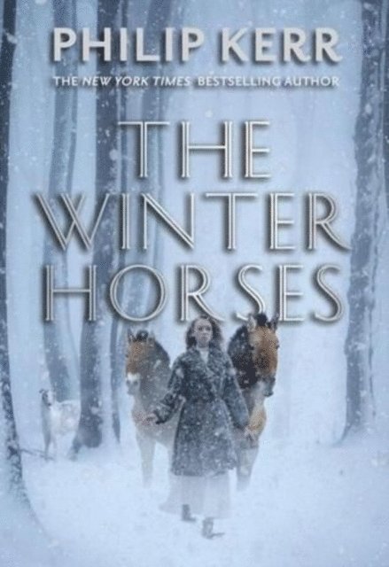 Philip Kerr - Winter Horses, E-bok