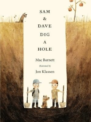 Mac Barnett - Sam and Dave Dig a Hole, Häftad