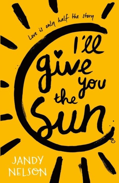 Jandy Nelson - I'll Give You the Sun, E-bok