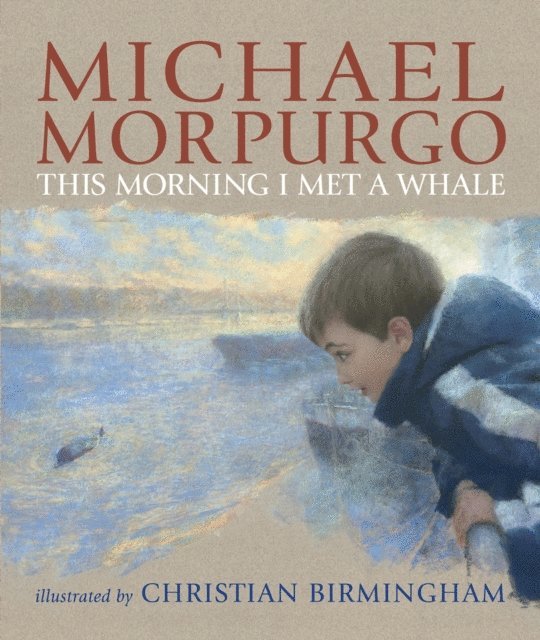 Michael Morpurgo - This Morning I Met a Whale, E-bok