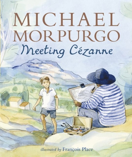 Michael Morpurgo - Meeting Cezanne, E-bok