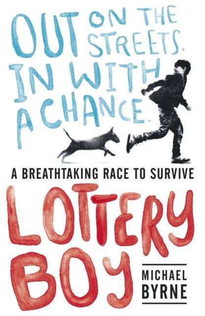 Michael Byrne - Lottery Boy, E-bok