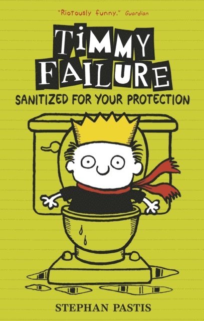 Stephan Pastis - Timmy Failure: Sanitized for Your Protection, E-bok