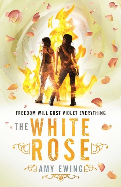 Amy Ewing - Lone City 2: The White Rose, E-bok