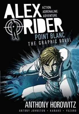 Anthony Horowitz, Antony Johnston - Point Blanc Graphic Novel, Häftad