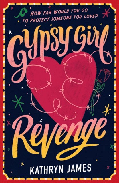 Kathryn James - Gypsy Girl: Revenge (Book Two), E-bok