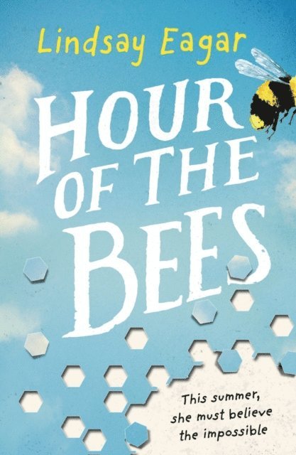 Lindsay Eagar - Hour of the Bees, E-bok