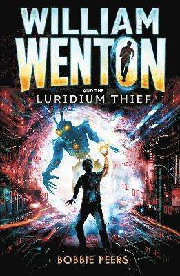 Author Bobbie Peers - William Wenton and the Luridium Thief, Häftad