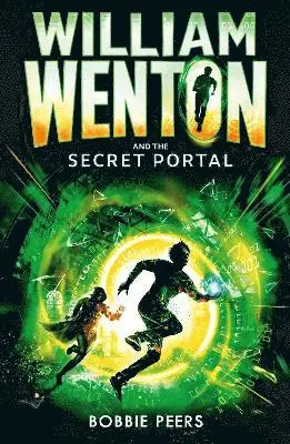 Bobbie Peers - William Wenton and the Secret Portal, Häftad