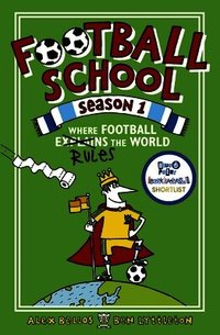 Football School Season 1: Where Football Explains the World