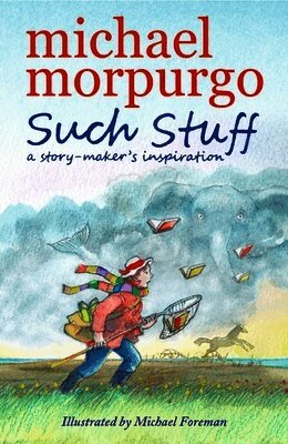 Such Stuff: A Story-maker's Inspiration