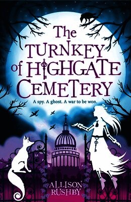 Allison Rushby - Turnkey of Highgate Cemetery, Häftad
