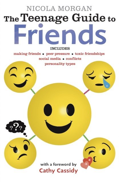 Nicola Morgan - Teenage Guide to Friends, E-bok