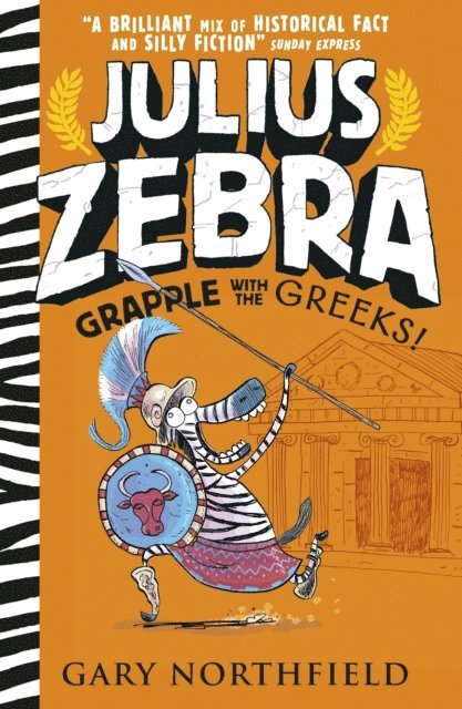 Gary Northfield - Julius Zebra: Grapple with the Greeks!, E-bok