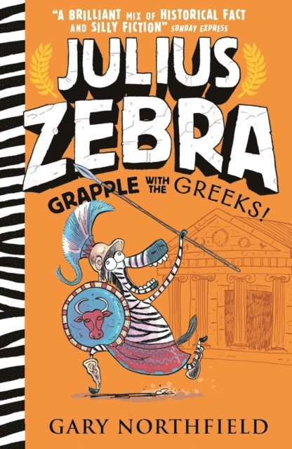 Gary Northfield - Julius Zebra: Grapple with the Greeks!, E-bok