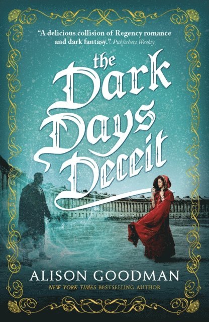 Alison Goodman - Dark Days Deceit, E-bok