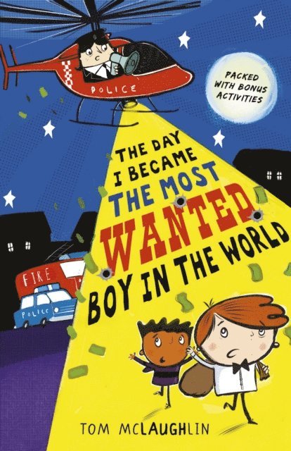 Tom McLaughlin - Day I Became the Most Wanted Boy in the World, E-bok