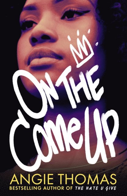 Angie Thomas - On the Come Up, E-bok