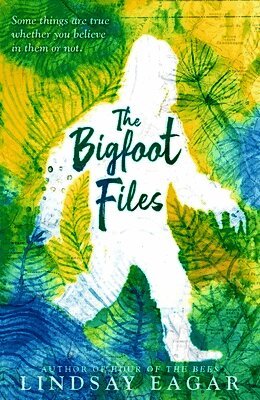 Lindsay Eagar - Bigfoot Files, Häftad
