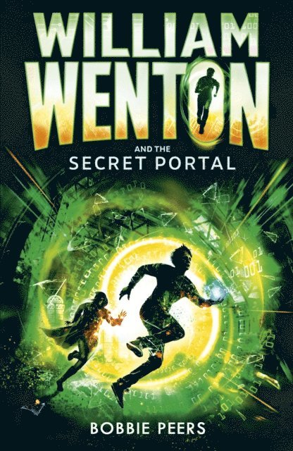 Bobbie Peers - William Wenton and the Secret Portal, E-bok