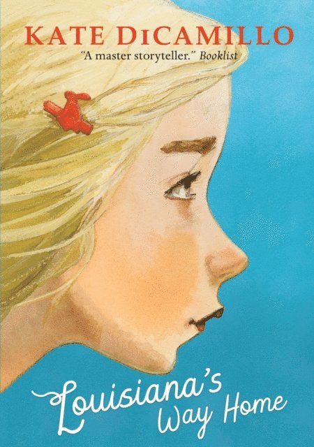 Kate DiCamillo - Louisiana's Way Home, E-bok